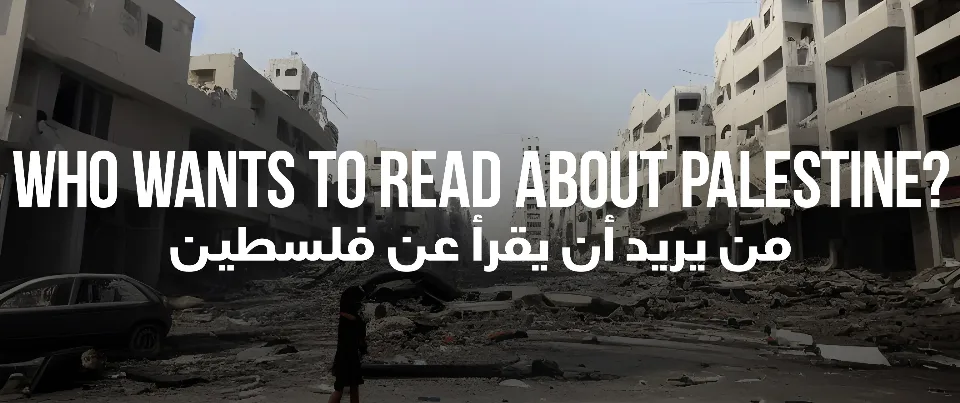Who Wants to Read About Palestine Header